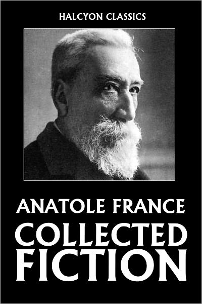The Anatole France Collection