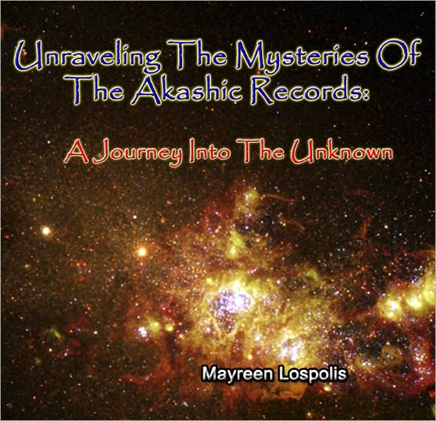 Unraveling The Mysteries Of The Akashic Records: A Journey Into The Unknown