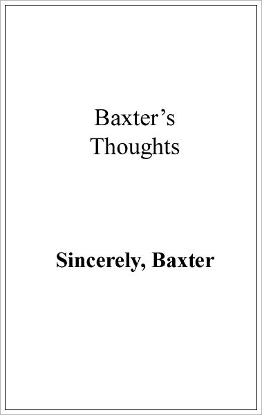 Baxter's Thoughts