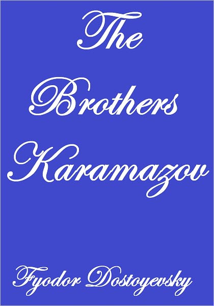 The Brothers Karamazov