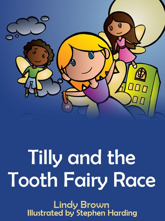 Tilly and the Tooth Fairy Race