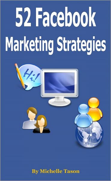 52 Facebook Marketing Strategies