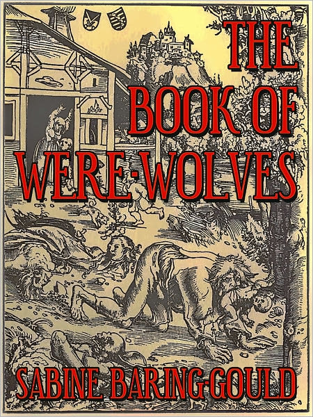 The Book Of Were-Wolves