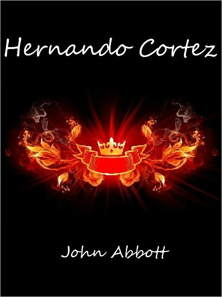 Hernando Cortez