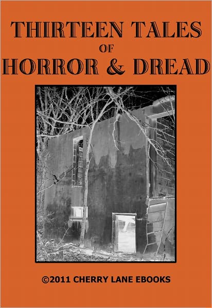 Thirteen Tales of Horror and Dread