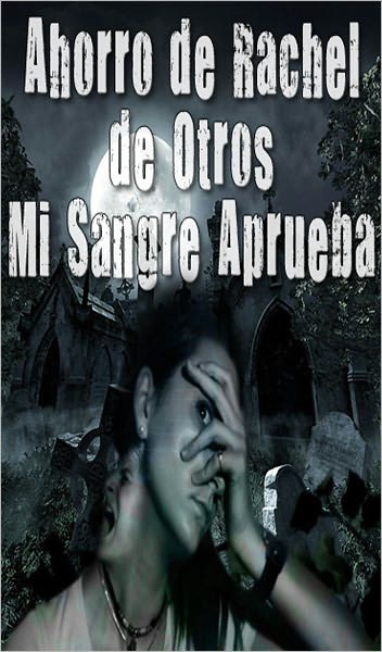 Ahorro de Rachel de Otros - BOOK 2 (SPANISH EDITION)