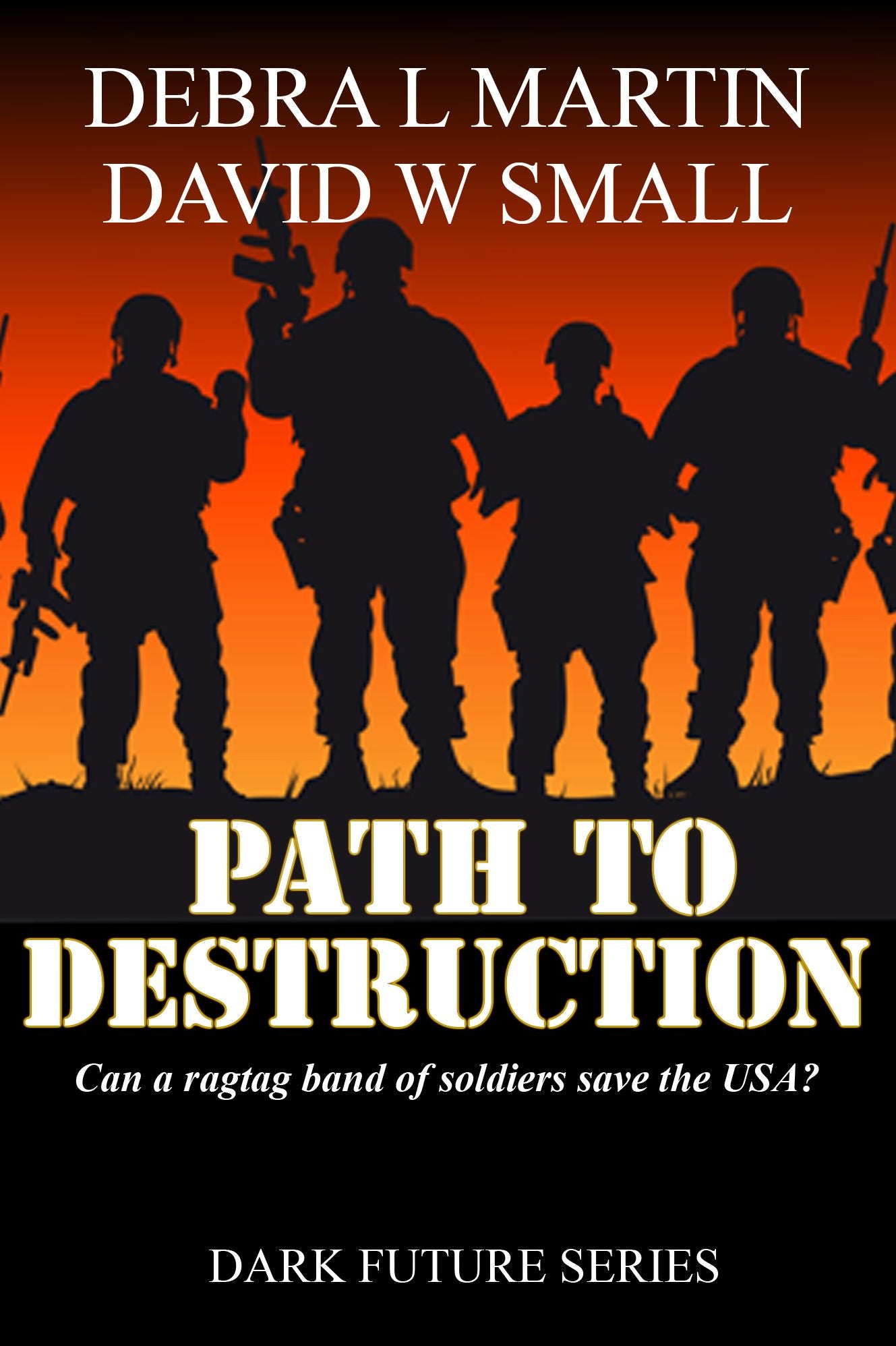 Path to Destruction (Apocalyptic Novelette)