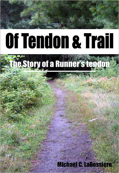 Of Tendon & Trail