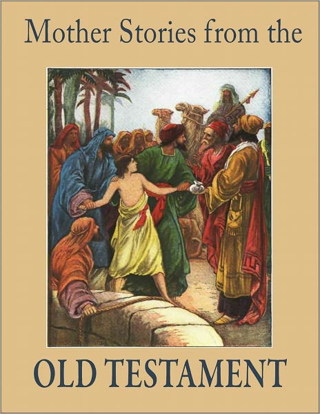 Mother Stories from the Old Testament