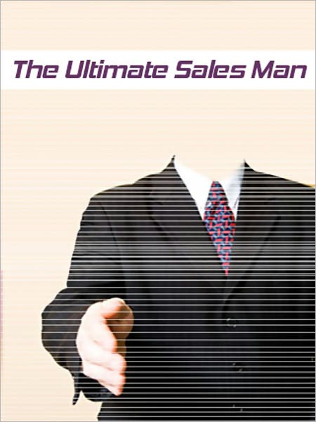 The Ultimate Sales Man