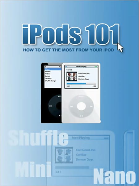 iPods 101 How To Get The Most From Your Ipod