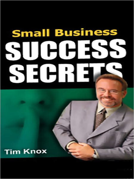 Small Business Success Secrets