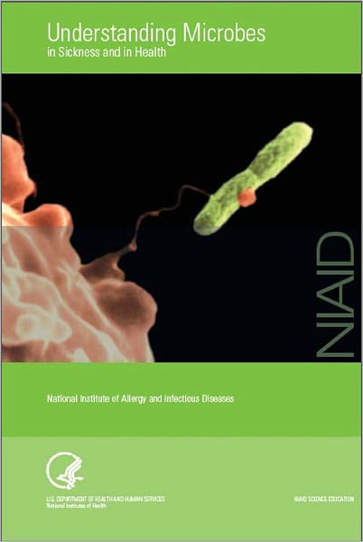 Understanding Microbes: in Sickness and in Health