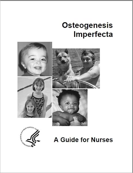 Osteogenesis Imperfecta: A Guide for Nurses