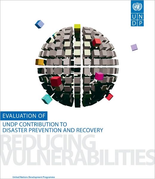 Evaluation of United Nations Development Programme's Contribution to Disaster Prevention and Recovery