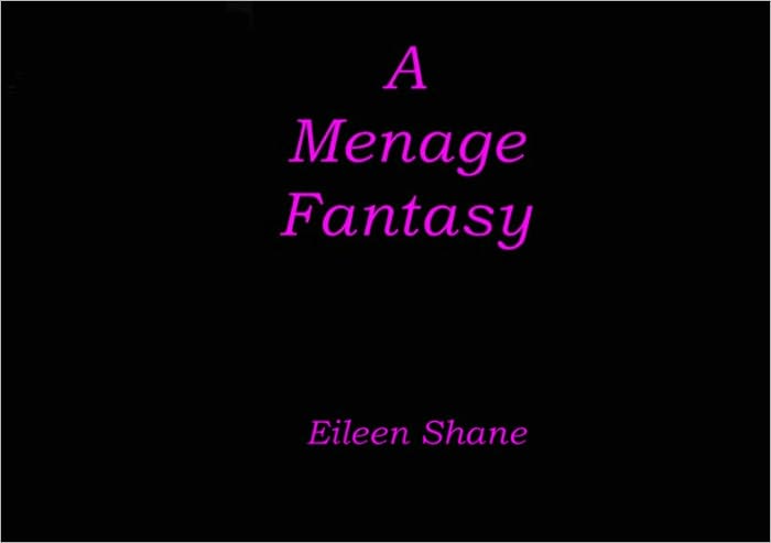 A Menage Fantasy