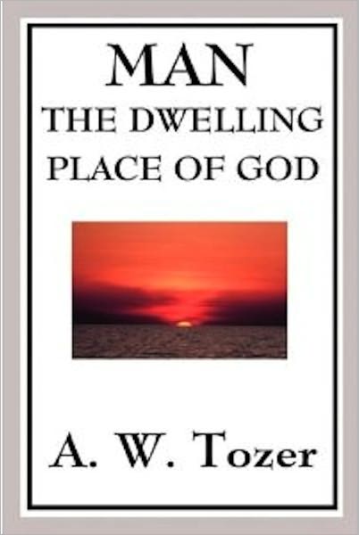 Man, The Dwelling Place of God