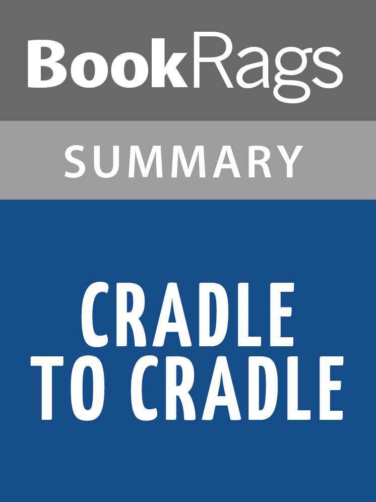 Cradle to Cradle by William A. McDonough l Summary & Study Guide