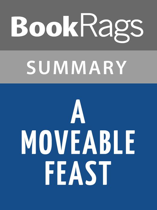A Moveable Feast by Ernest Hemingway l Summary & Study Guide