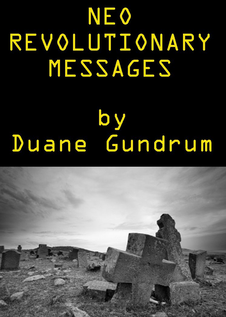 Neo Revolutionary Messages