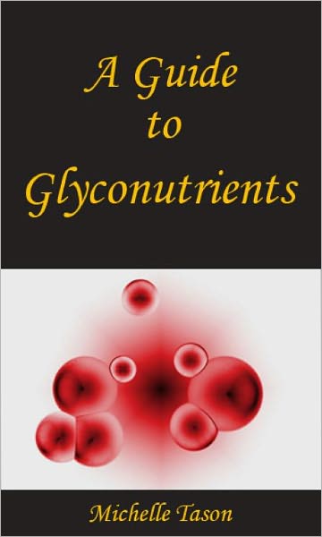 A Guide To Glyconutrients