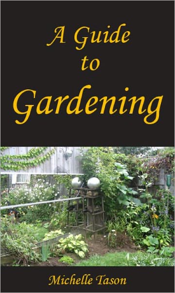 A Guide To Gardening