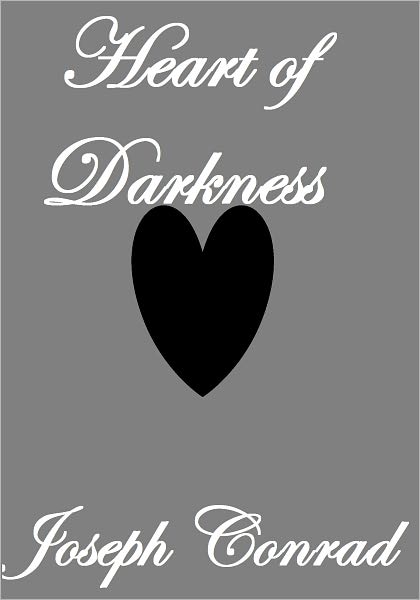 HEART OF DARKNESS