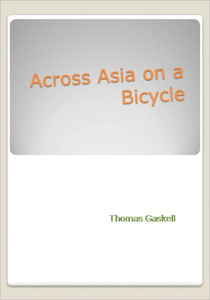Across Asia on a Bicycle
