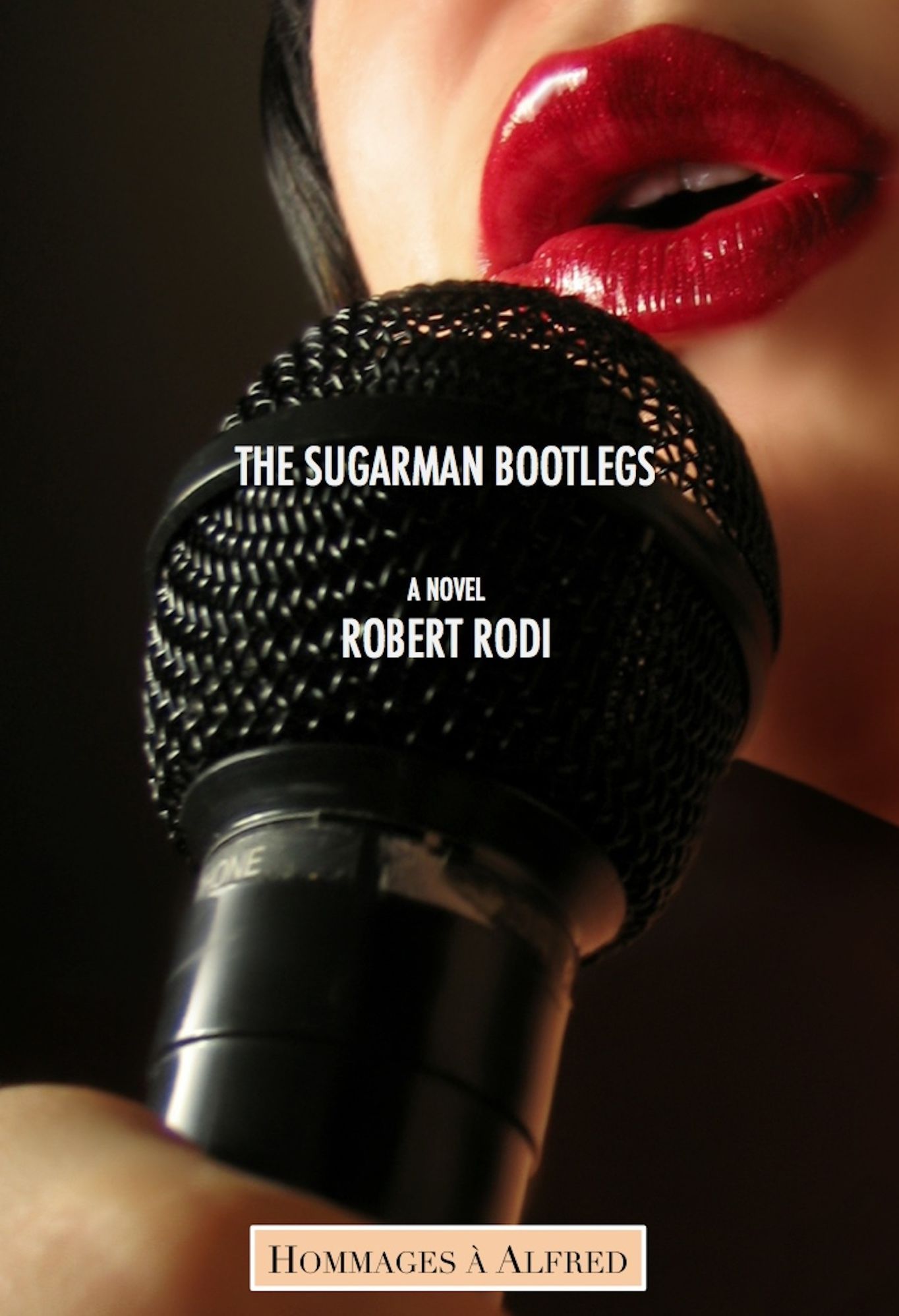 The Sugarman Bootlegs (Hommages &agrave; Albert)
