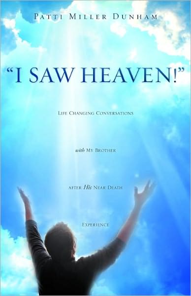 "I Saw Heaven!"