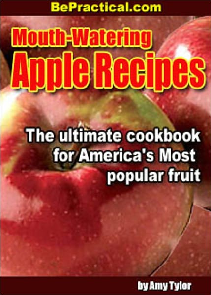 Mouth-Watering Apple Recipes (85+ Delicious Apple Recipes)