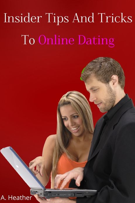 Insider Tips and Tricks To Online Dating