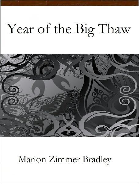 Year of the Big Thaw