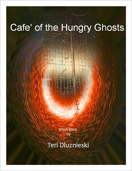 Cafe' of the Hungry Ghosts