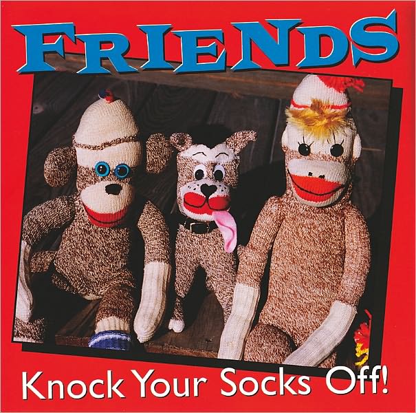 Friends Knock Your Socks Off Little Gift Book