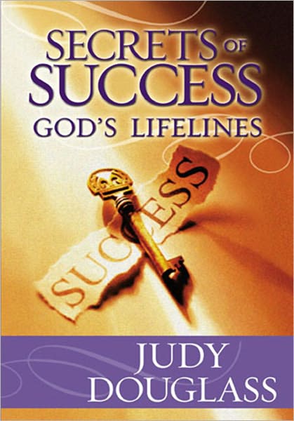 Secrets of Success: God's Lifelines