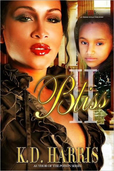 BLISS II (La Femme Fatale Publishing)
