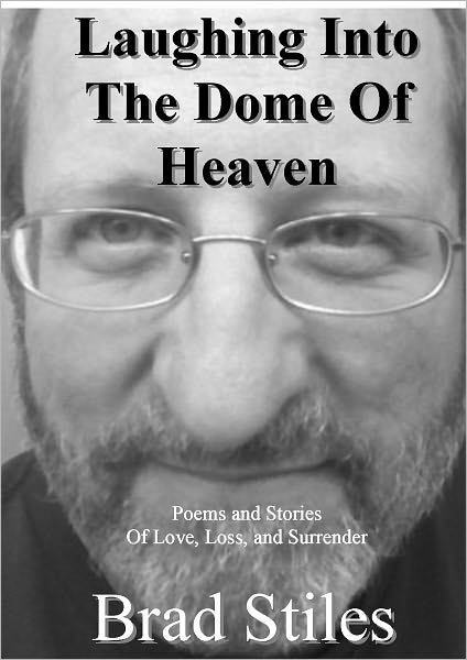Laughing Into The Dome of Heaven