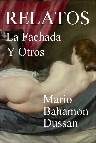 RELATOS, LA FACHADA Y OTROS