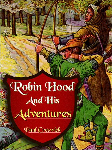 Robin Hood & His Adventures