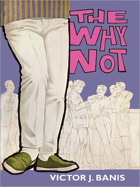 The Why Not