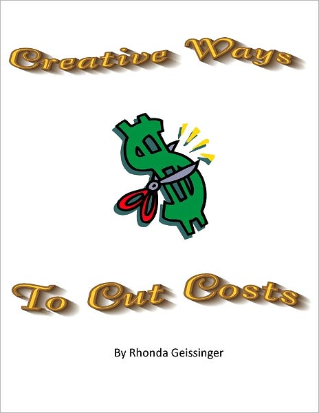 Creative Ways To Cut Cost