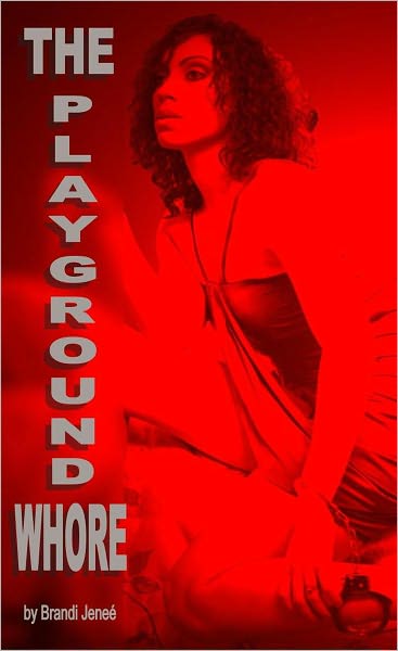 the Playground Whore