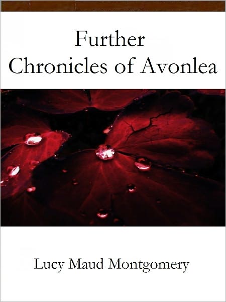 Further Chronicles of Avonlea