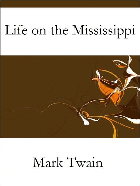 Life on the Mississippi
