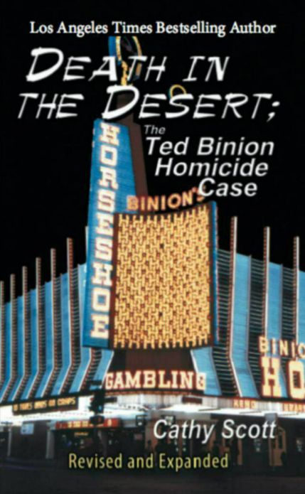 Death in the Desert: The Ted Binion Homicide Case