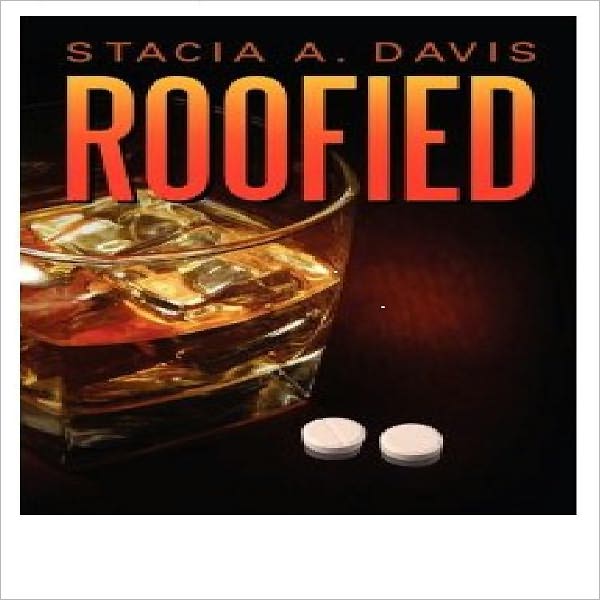 Roofied