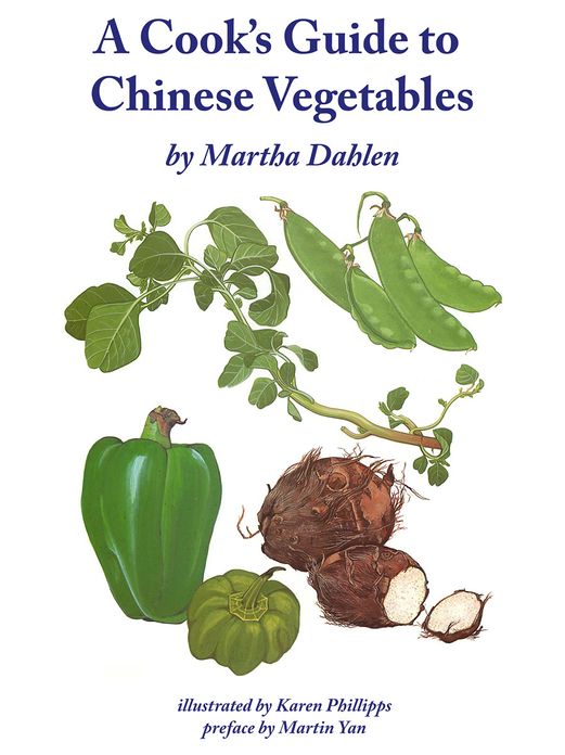 A Cook's Guide to Chinese Vegetables
