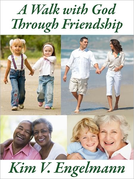 A Walk With God Through Friendship