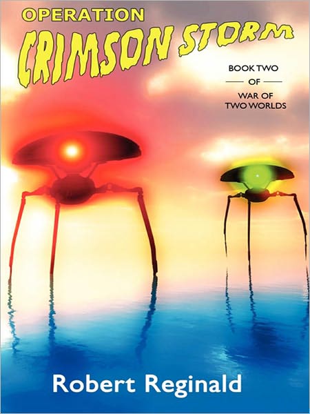 Operation Crimson Storm: War of Two Worlds, Book 2
